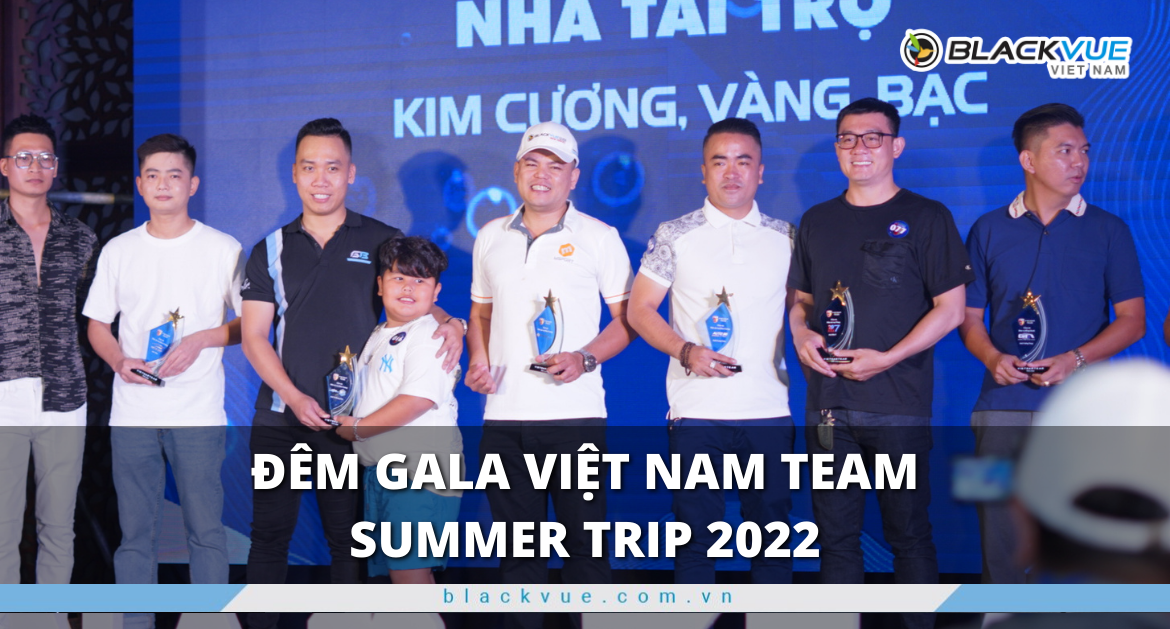 Đêm Gala Việt Nam Team Summer Trip 2022